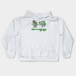 Have a Lucky Day - Funny St Patrick's Day - Lucky - Feeling Lucky Kids Hoodie